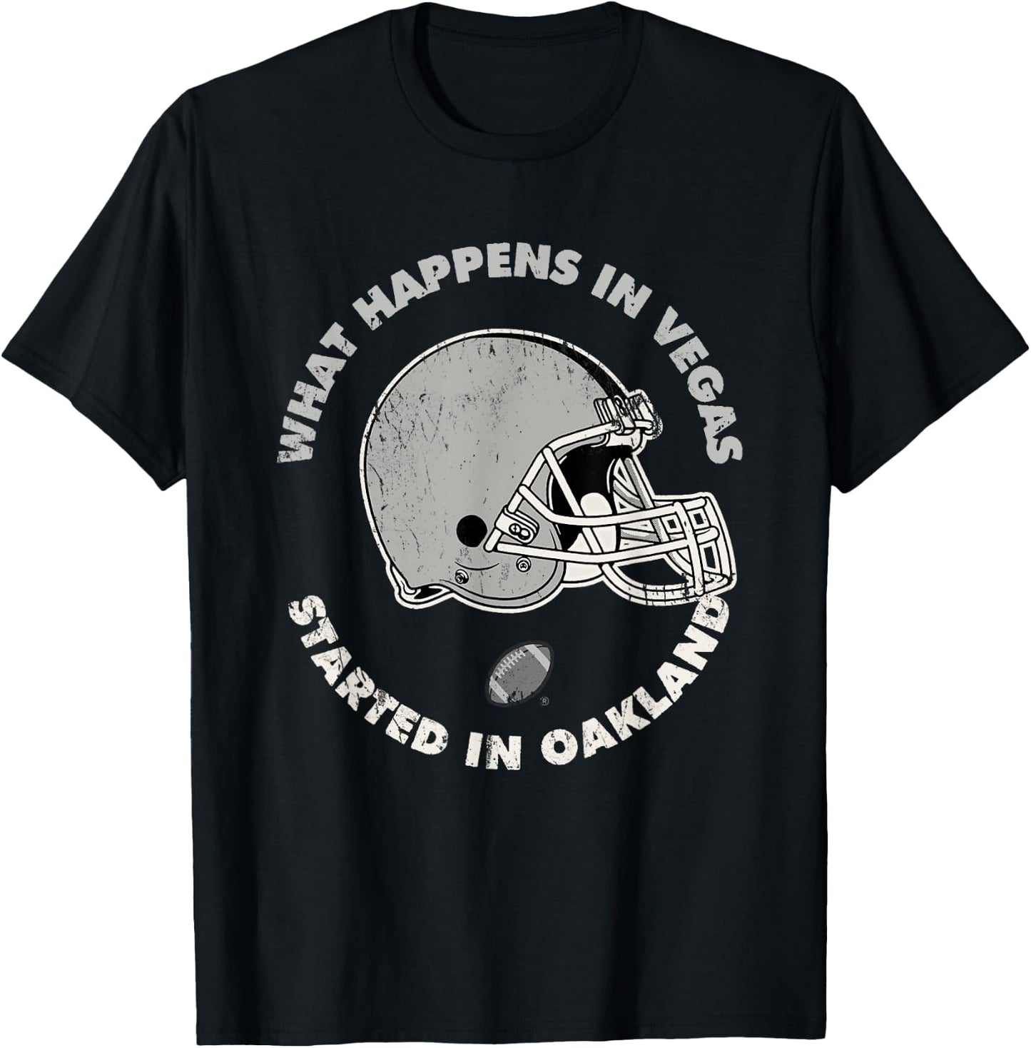 What Happens in Vegas Started In Oakland Football Gift T-Shirt - T-Shirt | Black