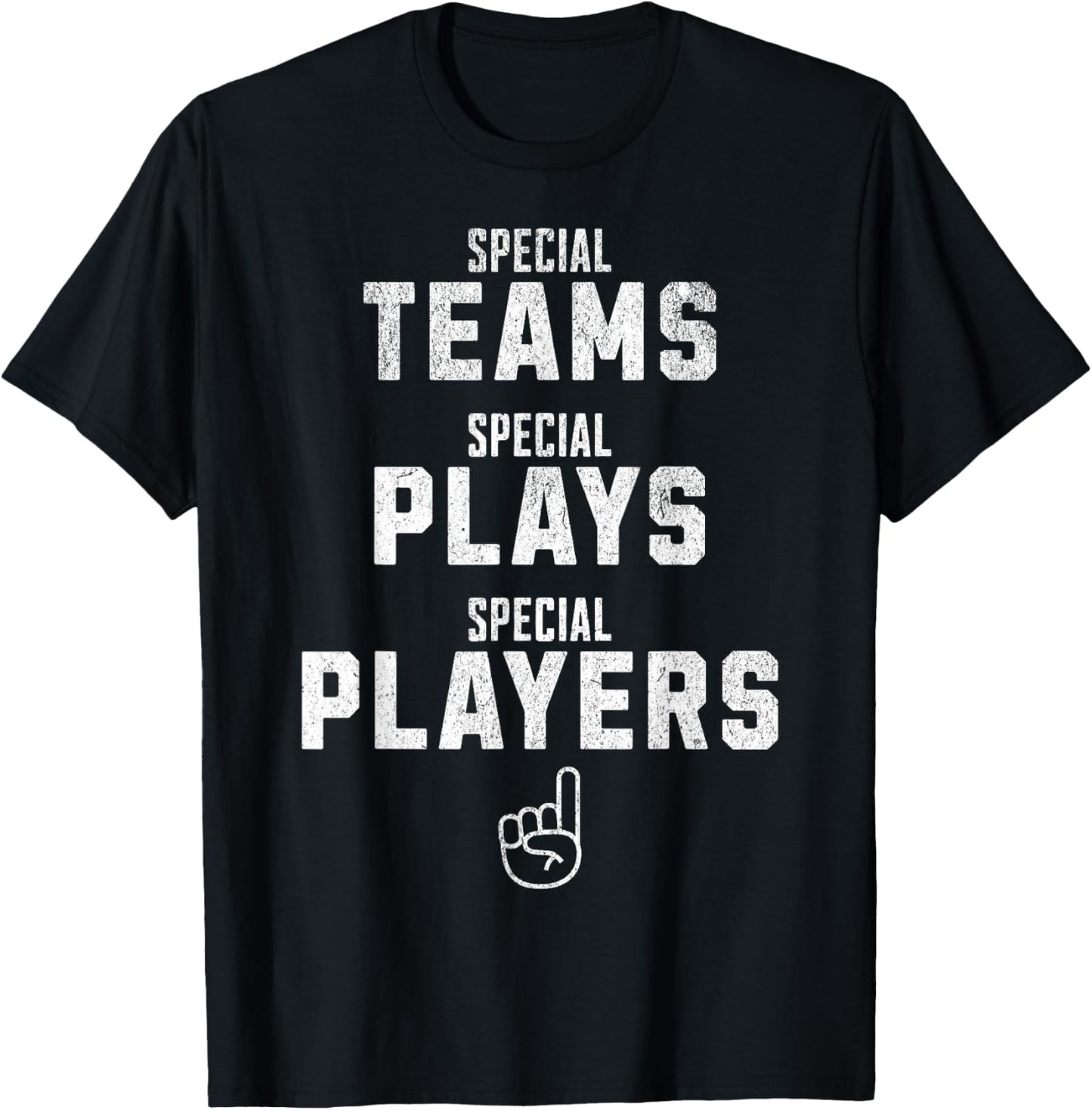 Special Teams Special Plays Special Players Funny Sketch T-Shirt - T-Shirt | Black