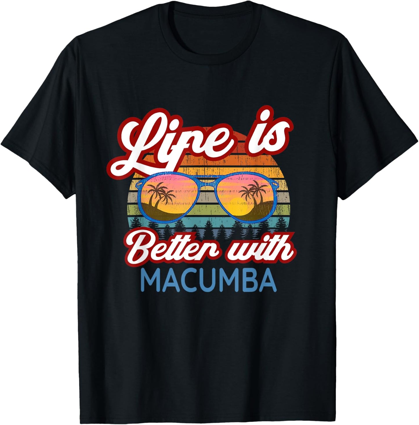 Macumba Souvenirs / 'Life Is Better With Macumba!' Slogan T-Shirt - T-Shirt | Black