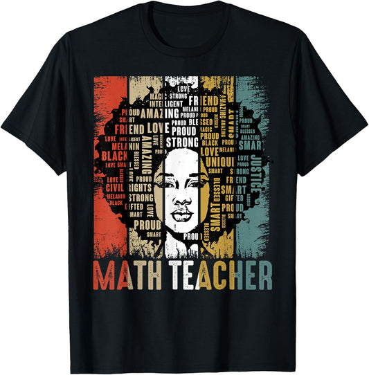 Math Teacher Afro African American Women Black History Month T-Shirt - T-Shirt | Black