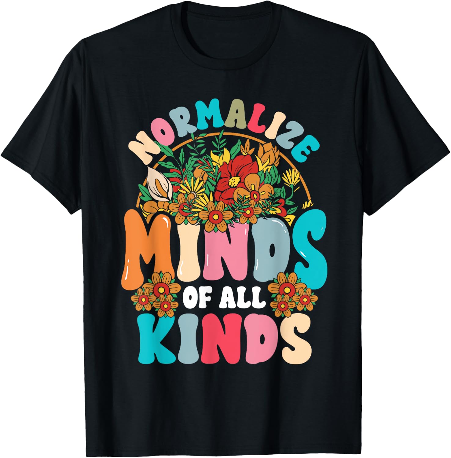 Normalize Minds of All Kinds Autism Awareness Neurodiversity T-Shirt - T-Shirt | Black
