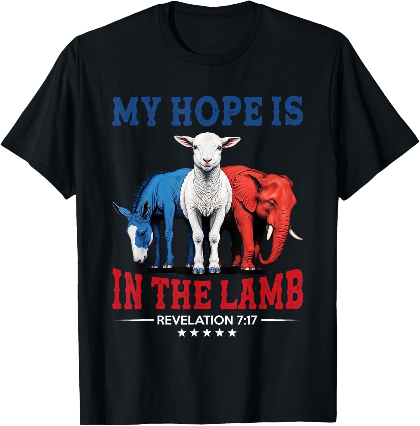 My Hope is in the Lamb Elephant Donkey USA Funny Scripture T-Shirt - T-Shirt | Black