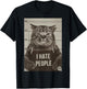 Cat funny, Cats love, Cats I Hate People T-Shirt - T-Shirt | Black