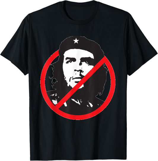 Anti Che Guevara - Anti Communism / Socialism T-Shirt - T-Shirt | Black