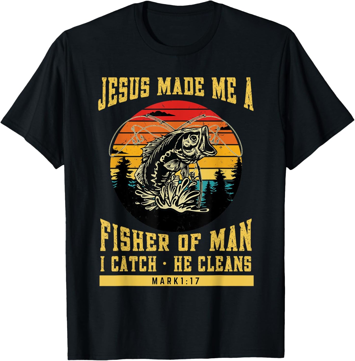 Christian Fisherman Jesus Made Me a Fisher of Man Religious T-Shirt - T-Shirt | Black