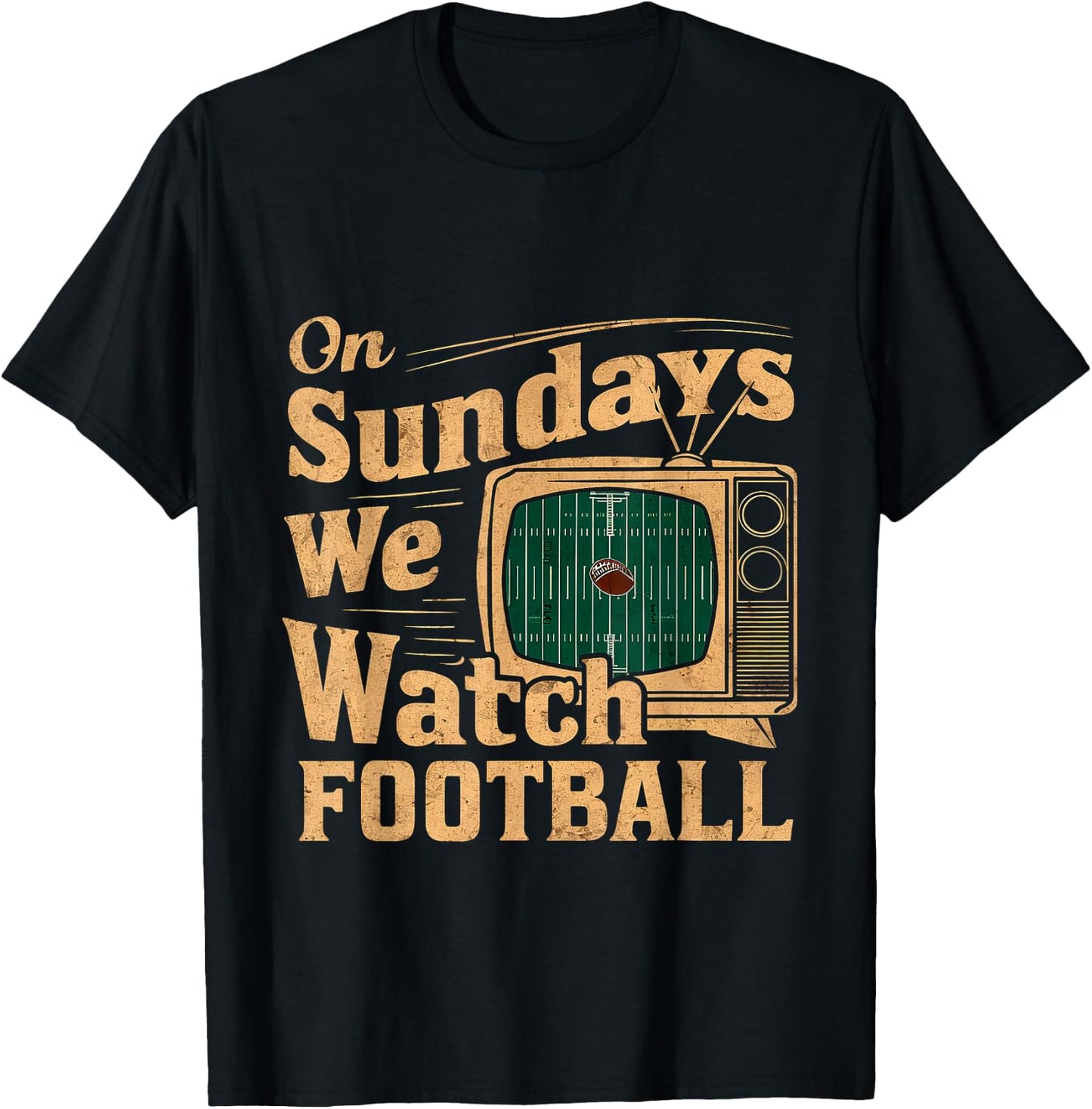 On Sundays, We Watch Football T-Shirt - T-Shirt | Black