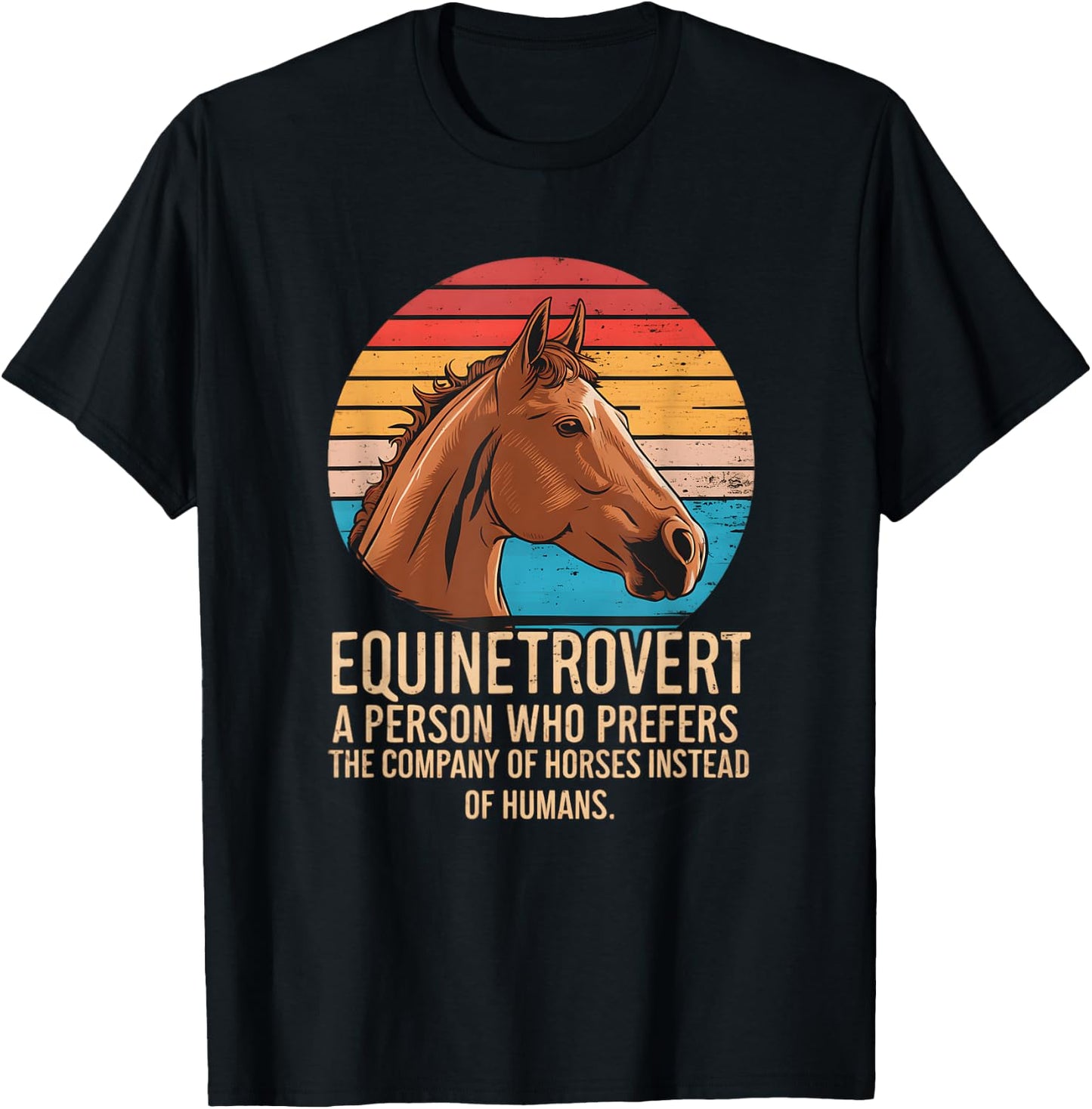 Equintrovert Funny Horseback Riding Equinetrovert horse T-Shirt - T-Shirt | Black