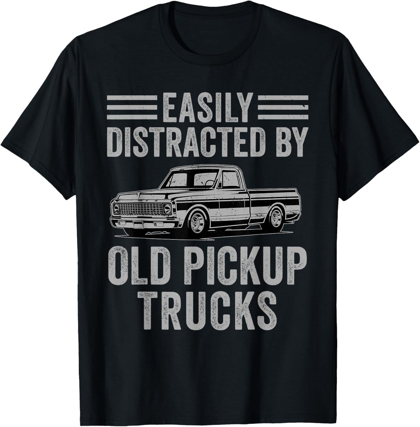 Easily Distracted By Old Pickup Trucks Funny Trucker T-Shirt - T-Shirt | Black