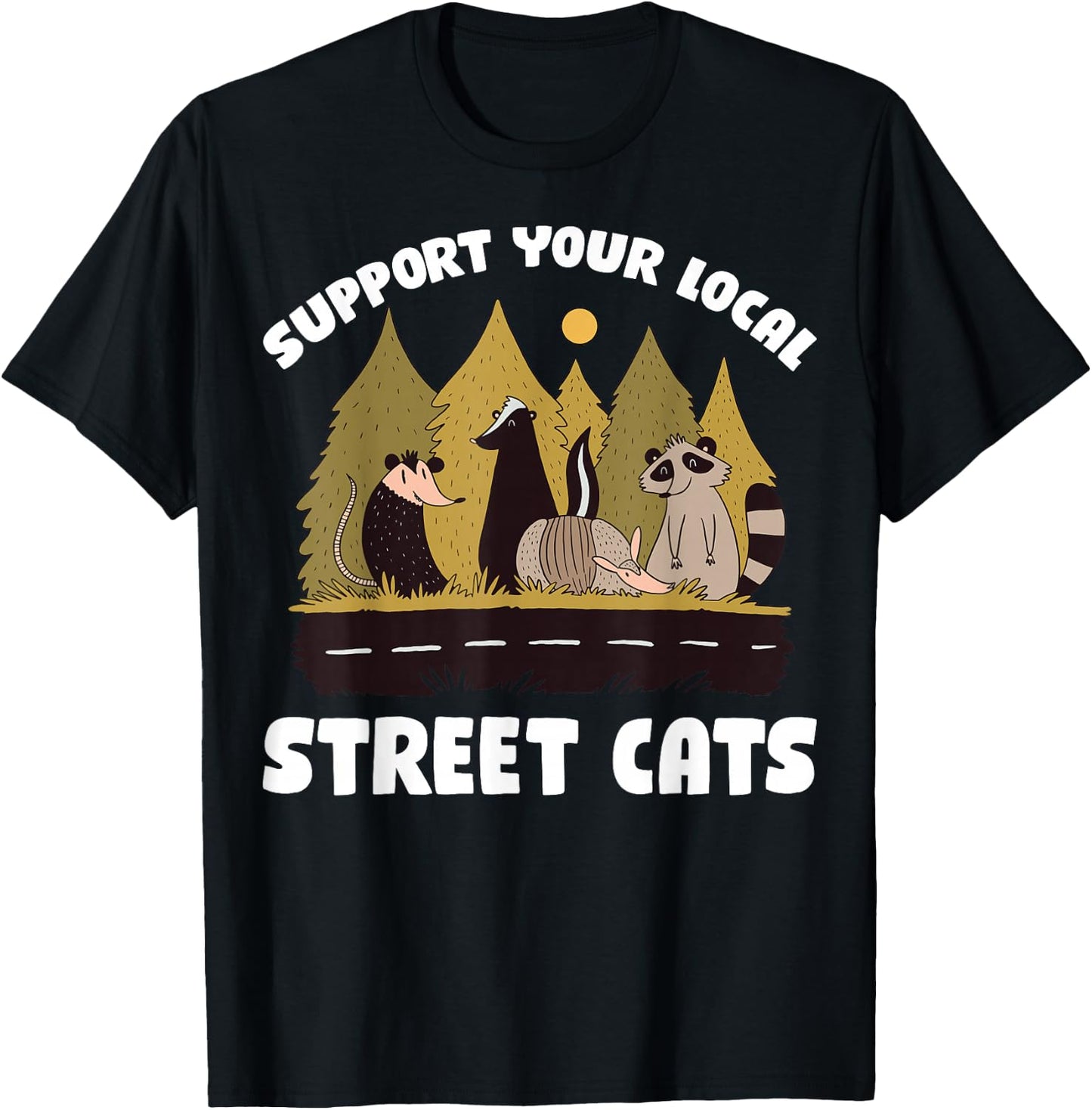 Support Your Local Street Cats Raccoon T-Shirt - T-Shirt | Black