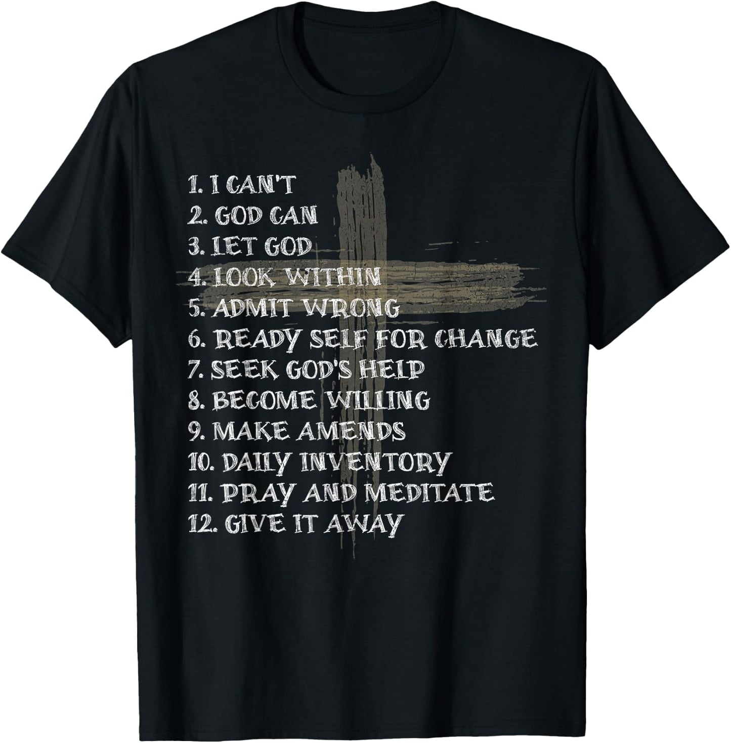 Celebrate the Recovery Christian Cross 12 Step Guide Pray T-Shirt - T-Shirt | Black