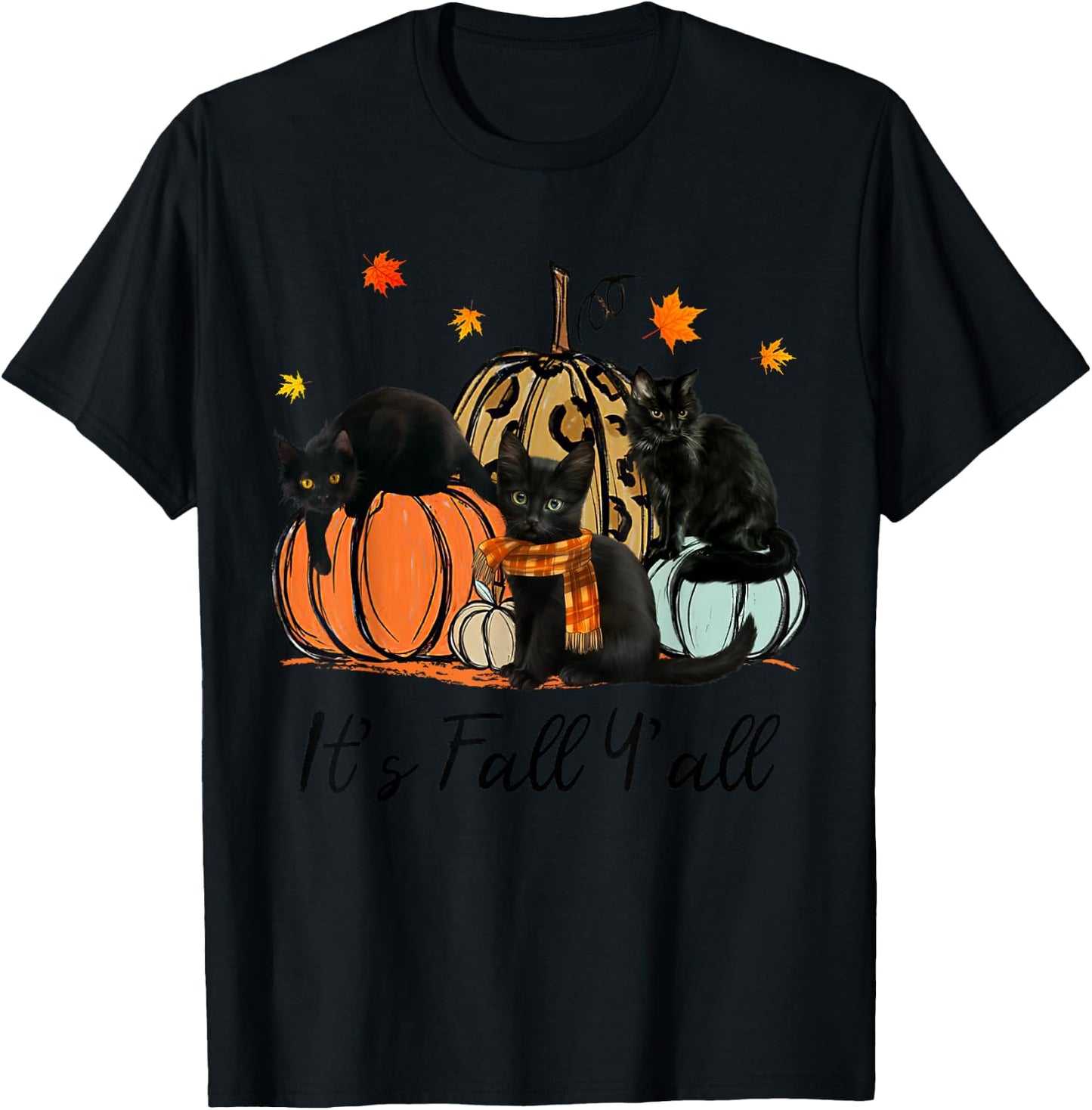 It's fall y'all Black Cats Thanksgiving Funny T-Shirt - T-Shirt | Black