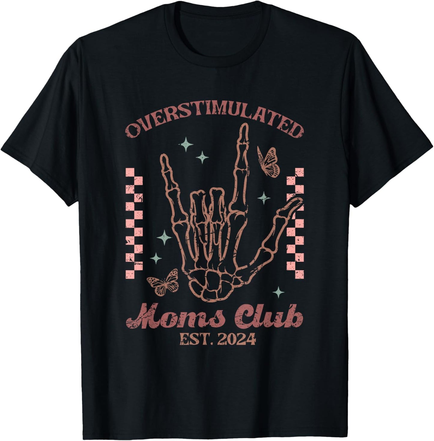 Vintage Skeleton Overstimulated Moms Club Funny Mother T-Shirt - T-Shirt | Black