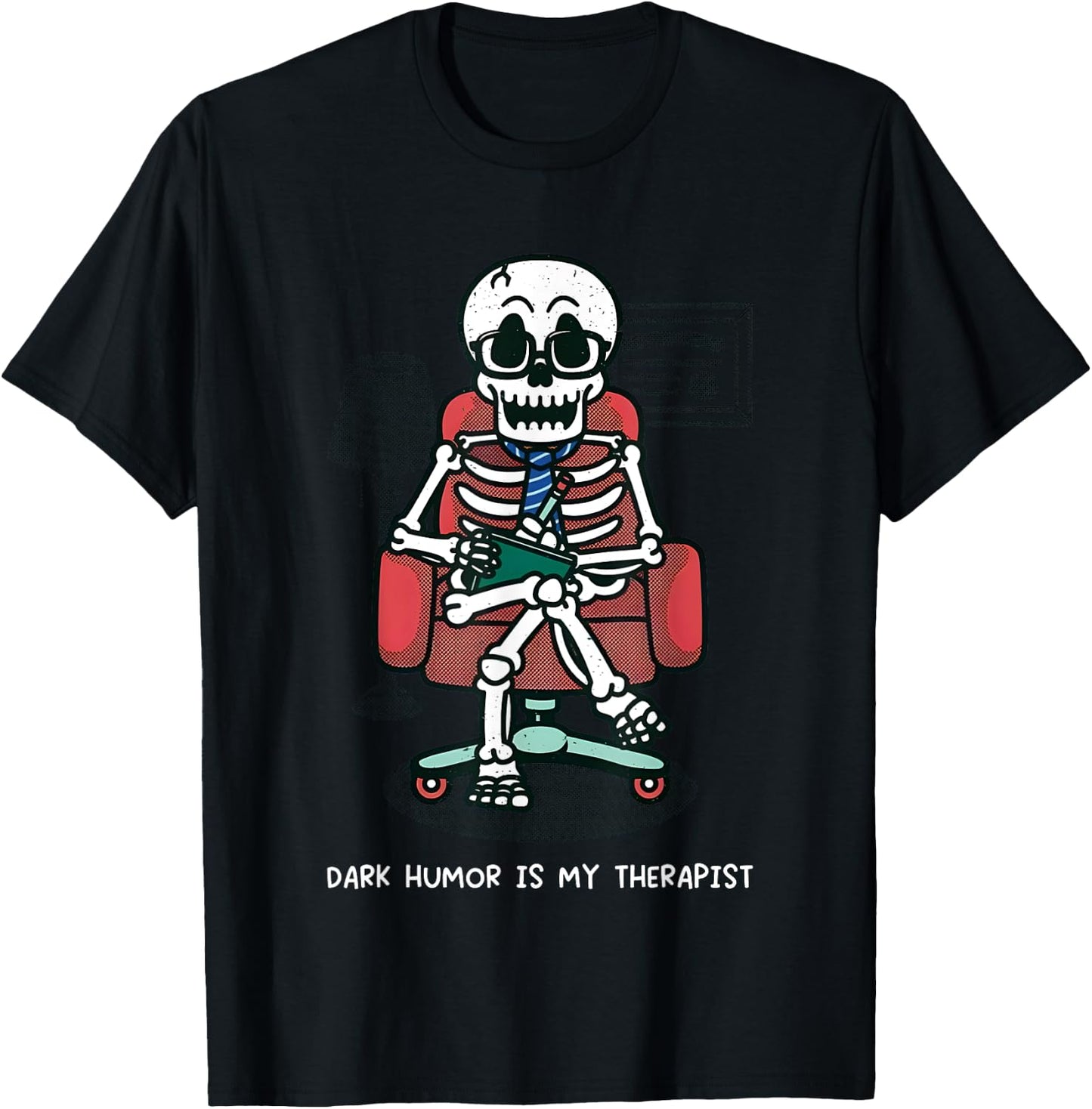 Dark Humor Is My Therapist T-Shirt - T-Shirt | Black