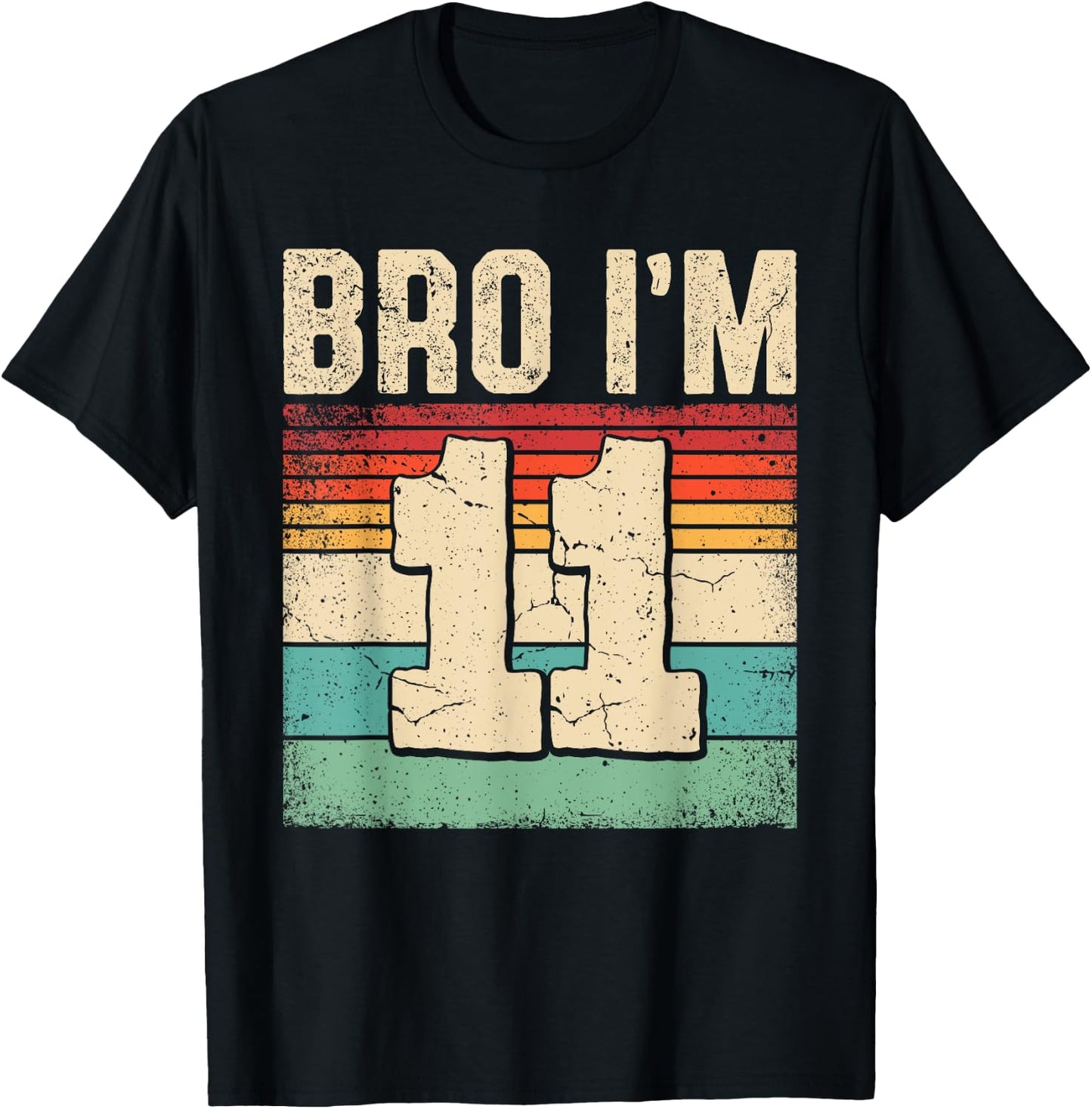 11th Birthday Shirt Boy Bro I'm 11 Year Old Eleven Bday T-Shirt - T-Shirt | Black
