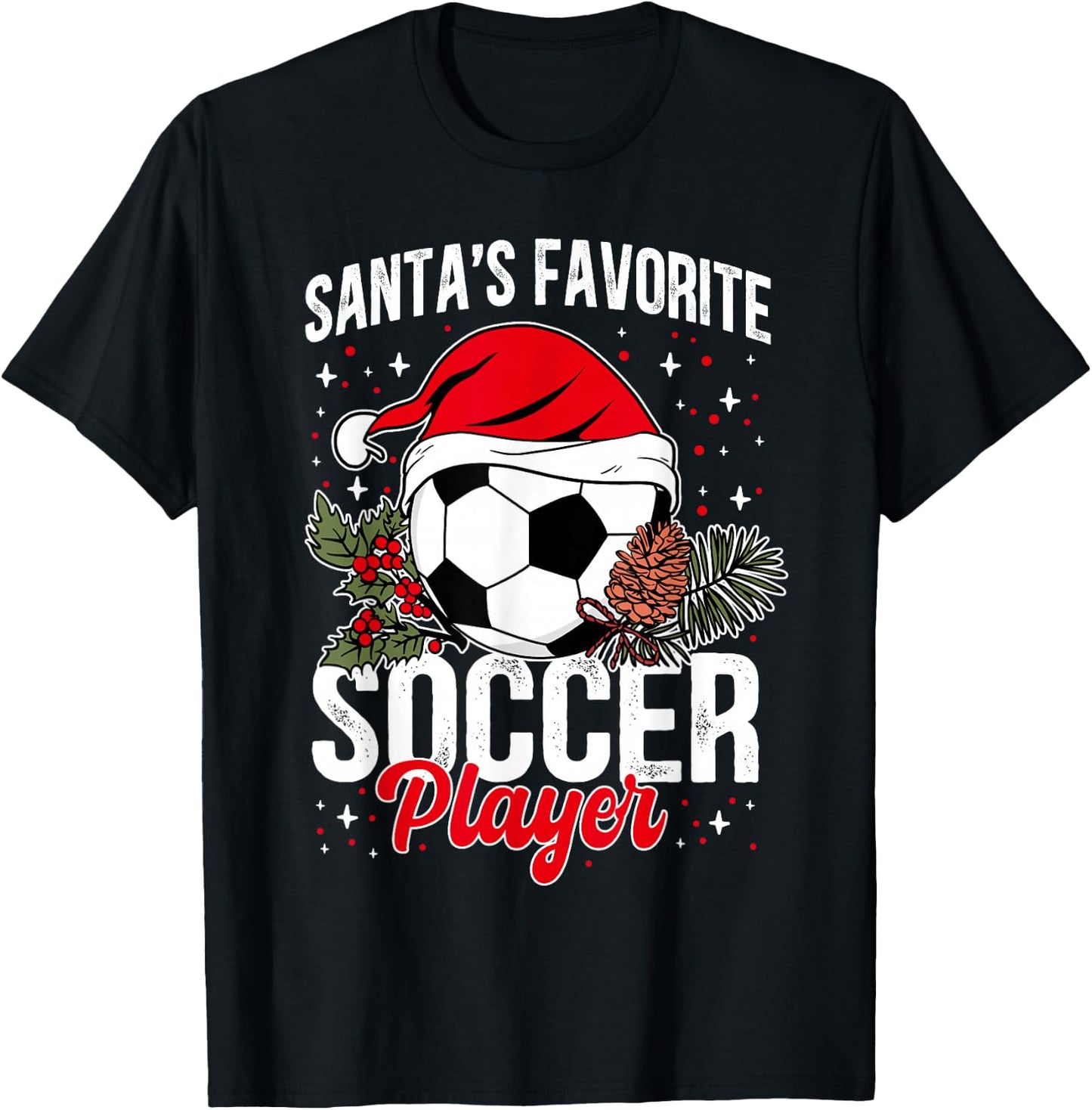 Funny Santa's Favorite Soccer Player Christmas Soccer T-Shirt - T-Shirt | Black