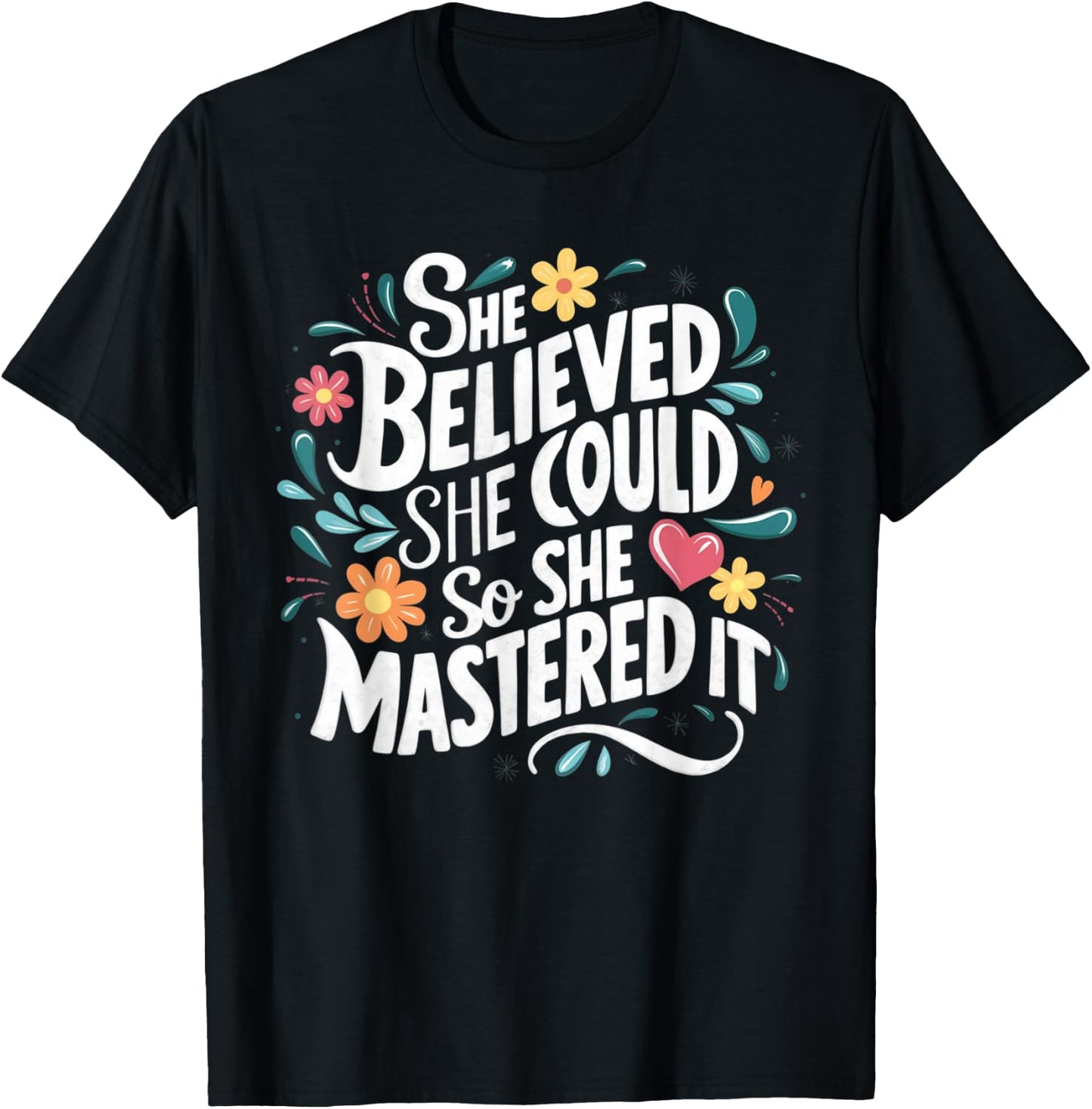 She Believed She Could So She Mastered It Graduation T-Shirt - T-Shirt | Black