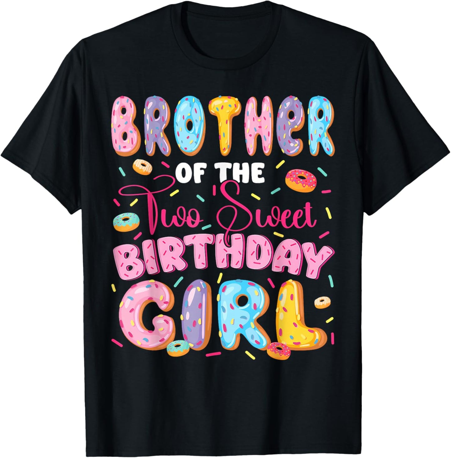 Brother Of The Two Sweet 2Nd Birthday Girl Donut Lover T-Shirt - T-Shirt | Black