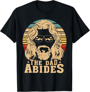 Retro The Dad Abides Funny Dad Daddy Father's Day T-Shirt - T-Shirt | Black