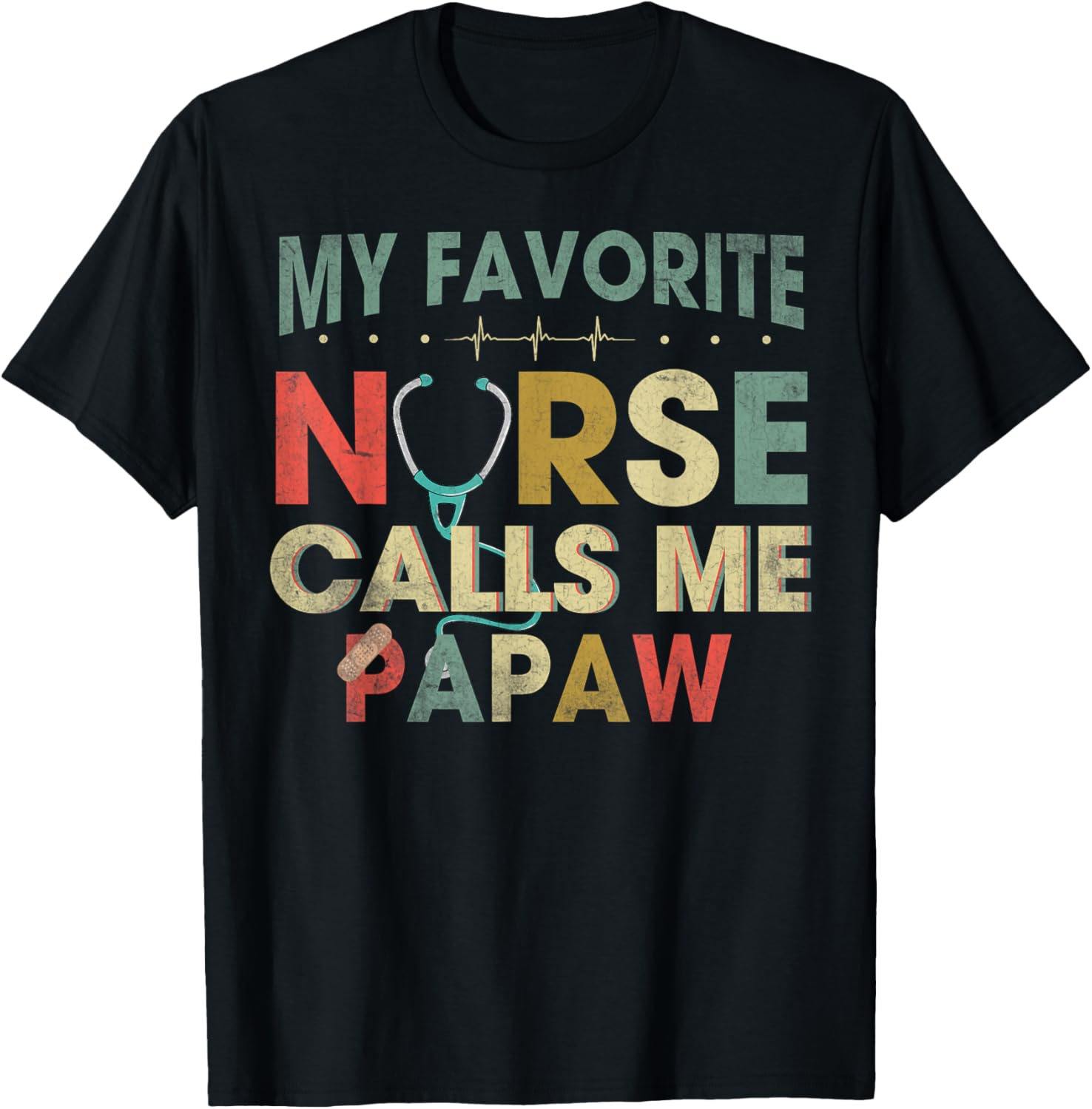 Vintage My Favorite Nurse Calls Me Papaw Funny Fathers Day T-Shirt - T-Shirt | Black