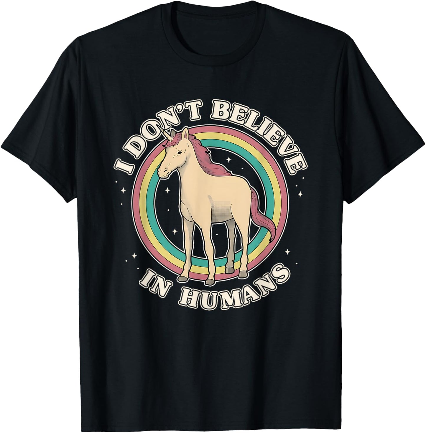 Unicorn Rainbow I Don’t Believe In Humans T-Shirt - T-Shirt | Black