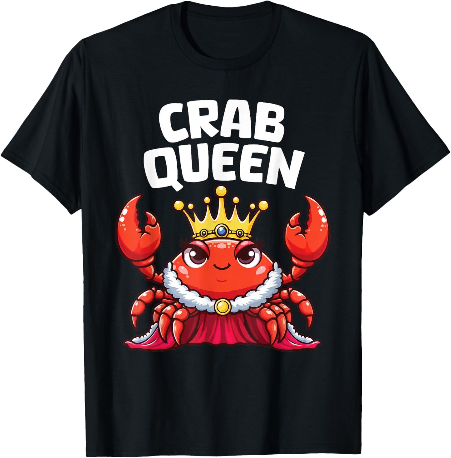 Crab Queen Funny Seafood Crab Animal Hunting Fishing Lover T-Shirt - T-Shirt | Black