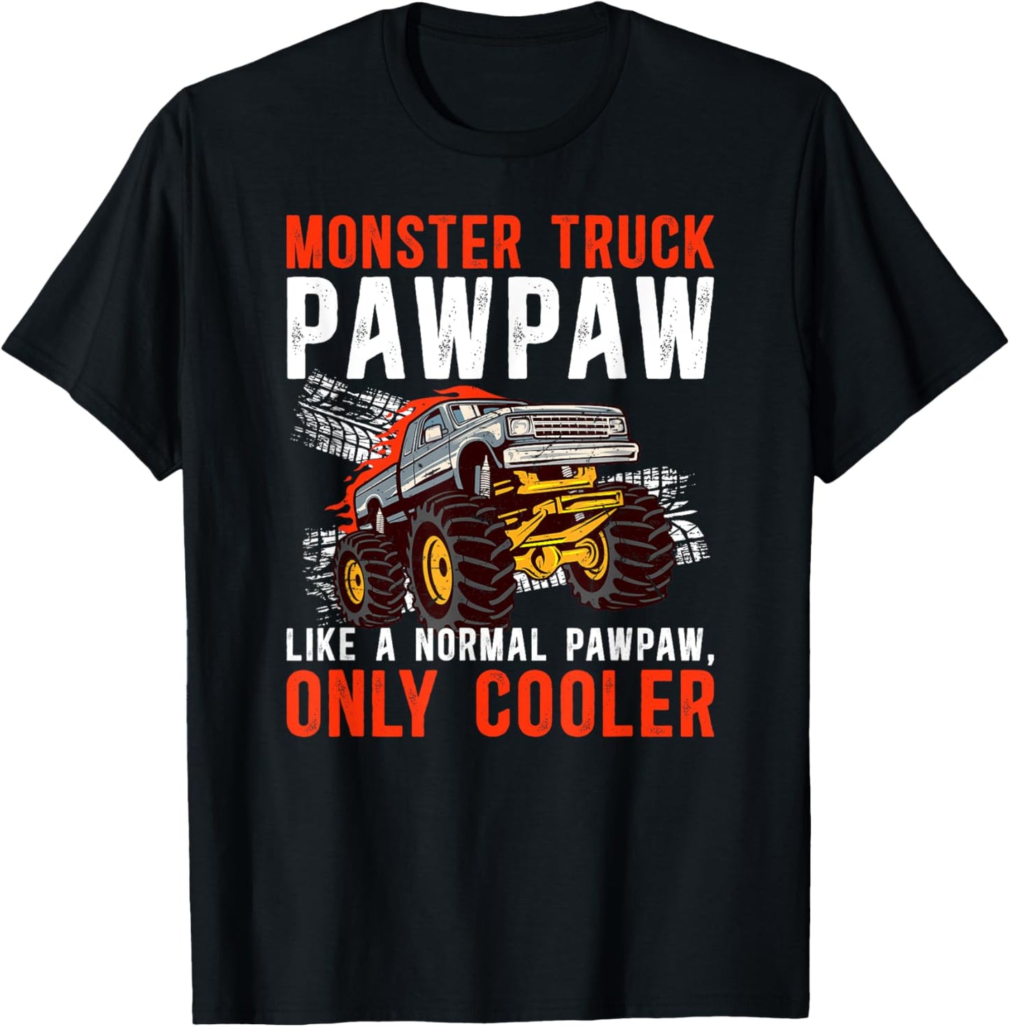 Monster Truck Pawpaw Cool Monster Truck Pawpaw Grandpa T-Shirt - T-Shirt | Black