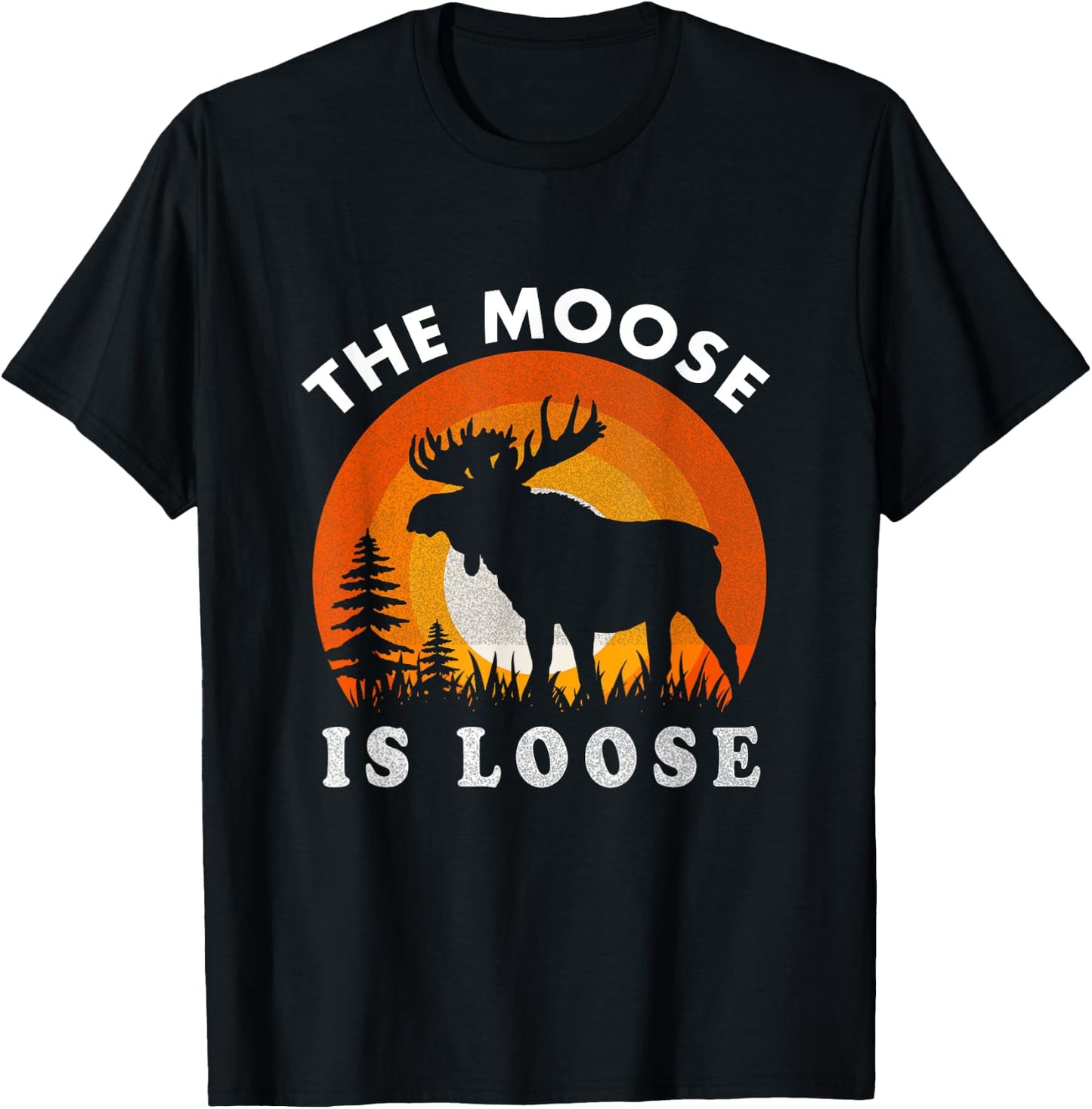 Retro Vintage Moose Is Loose Funny Moose Lover T-Shirt - T-Shirt | Black