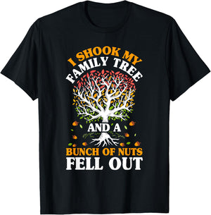 Shook My Family Tree Nuts Fell Out Funny Reunion Genealogy T-Shirt - T-Shirt | Black
