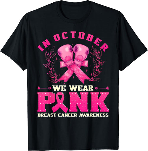 In October We Wear Pink Breast Cancer Pink Boxing Gloves