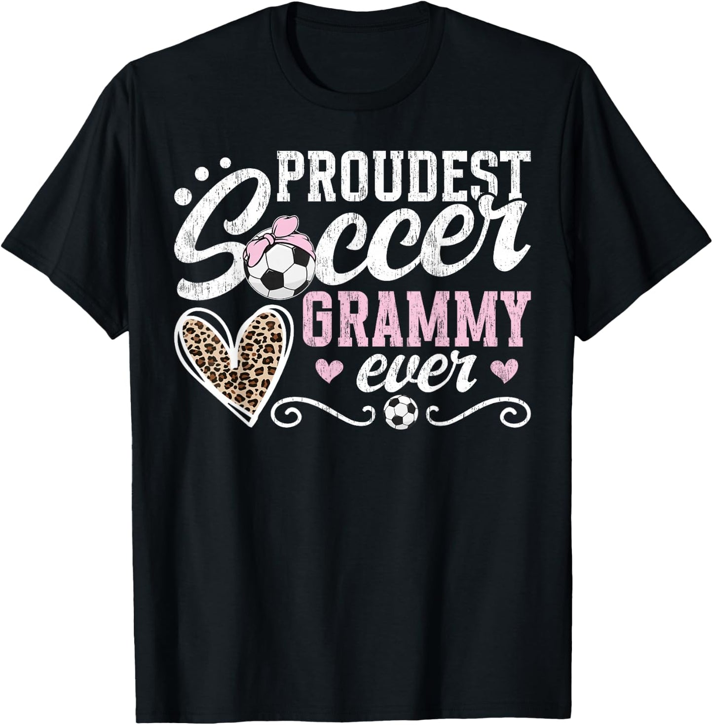 Proudest Soccer Grammy Ever Grammy Of A Soccer Player Grammy T-Shirt - T-Shirt | Black