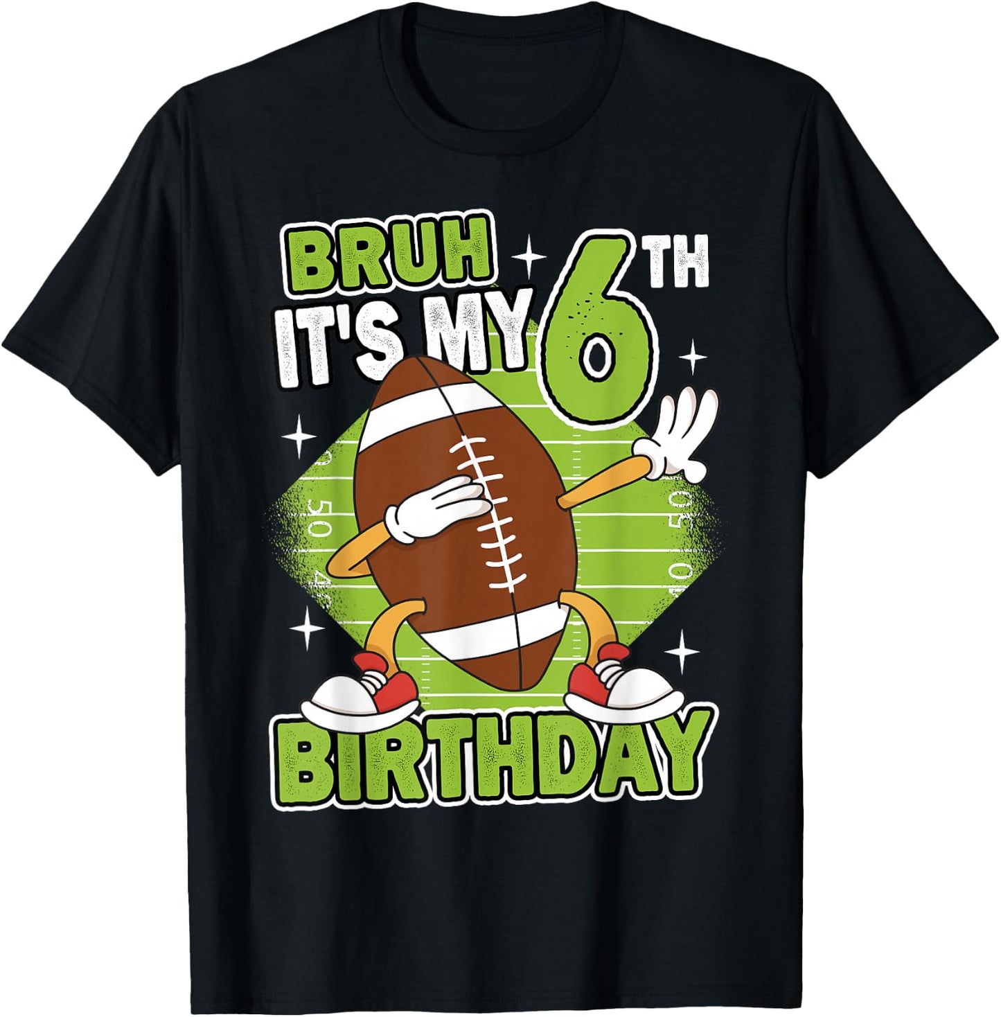 Bruh It's My 6th Birthday American Football Boy 6 Years Old T-Shirt - T-Shirt | Black
