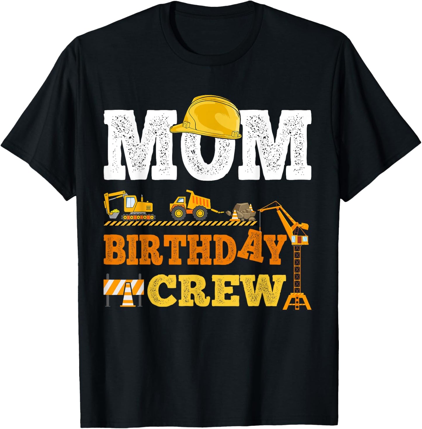 Mom Birthday Crew Construction Excavator Kids Family Set T-Shirt - T-Shirt | Black