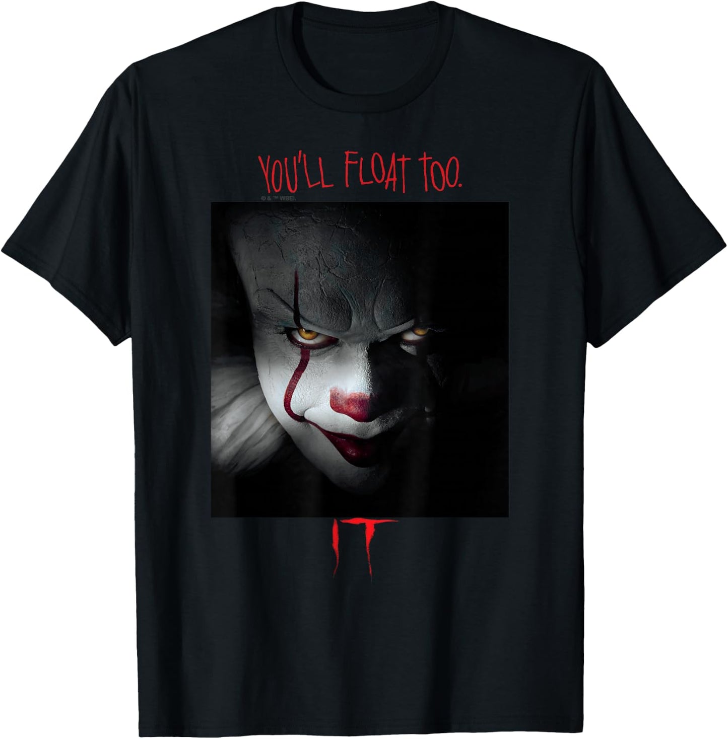 IT Films/TV Series - Pennywise You'll Float Too T-Shirt - T-Shirt | Black