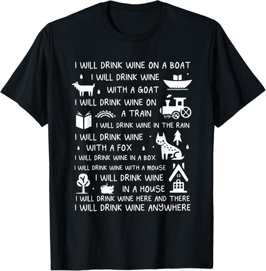 I Will Drink Wine On A Boat Funny Wine Lover Wine Drinker T-Shirt - T-Shirt | Black