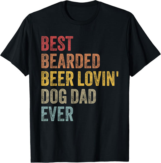 Retro Best Bearded Beer Lovin Dog Dad Ever Father's Day Papa Men Women T-Shirt - T-Shirt | Black