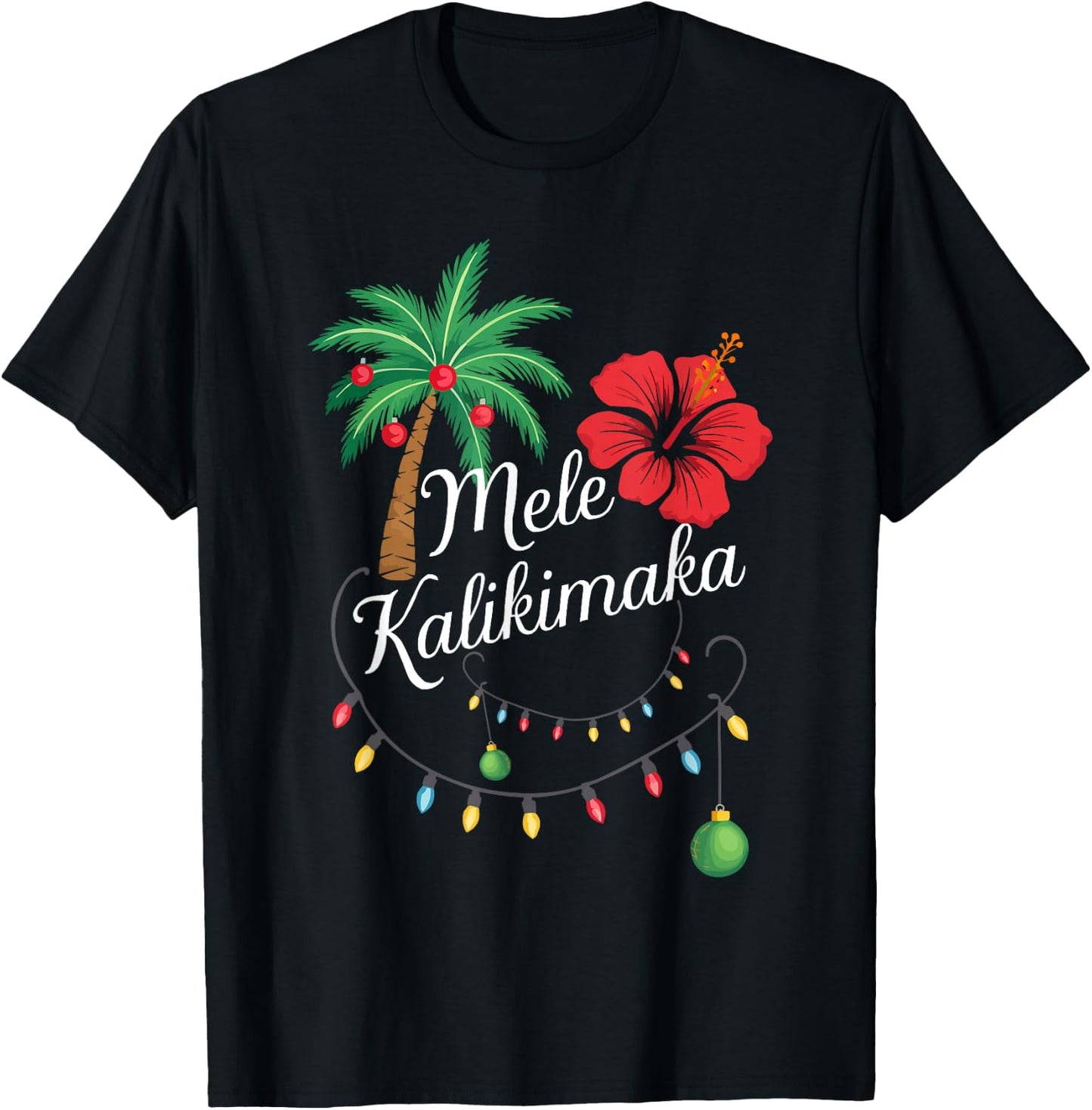Mele Kalikimaka Hawaii Santa Hawaiian Merry Christmas Tree T-Shirt - T-Shirt | Black