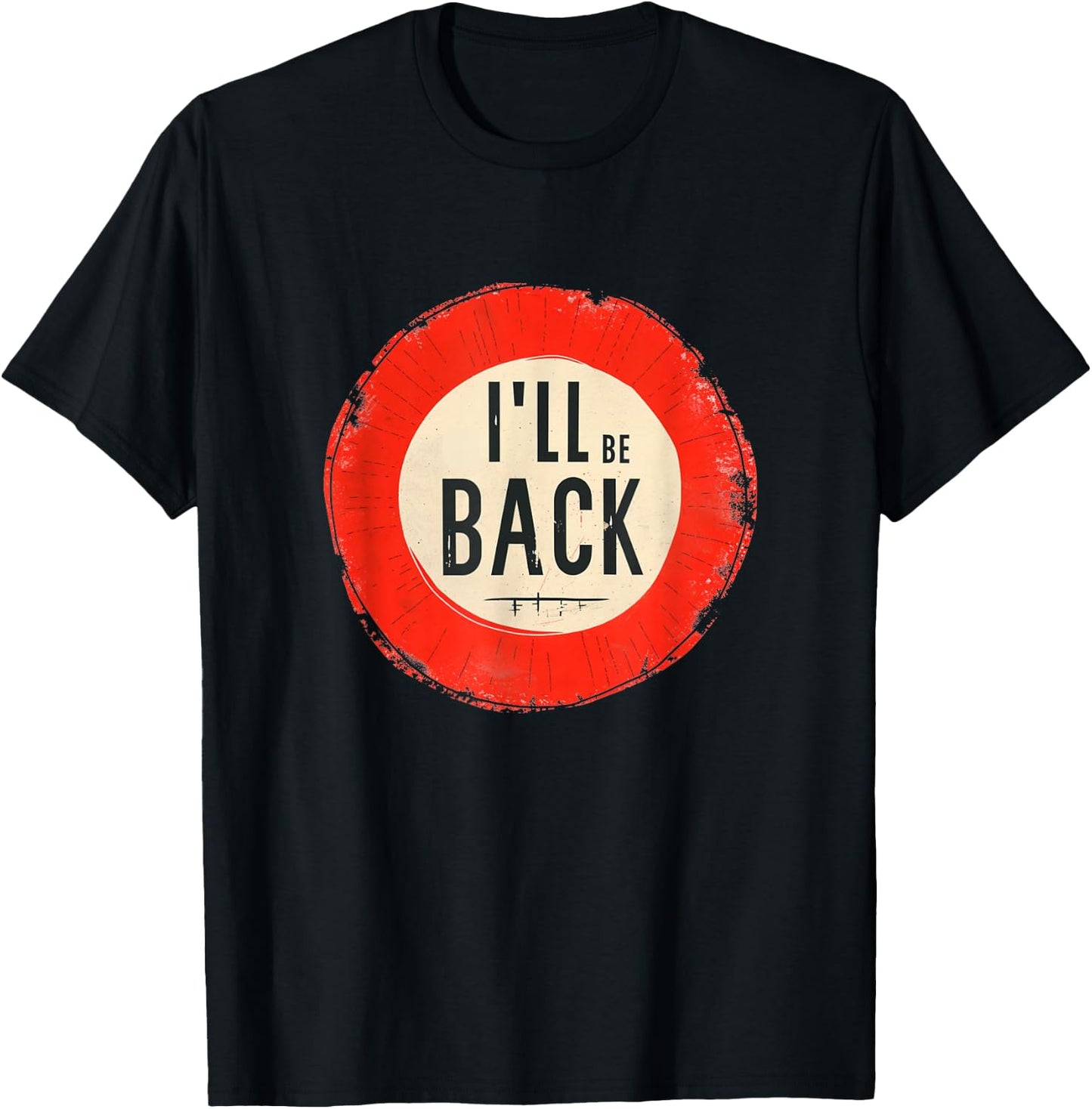 I'll be back Costume for Boys and Girls T-Shirt - T-Shirt | Black