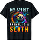 My Spirit Animal is A Sloth Funny Sloths T-Shirt - T-Shirt | Black