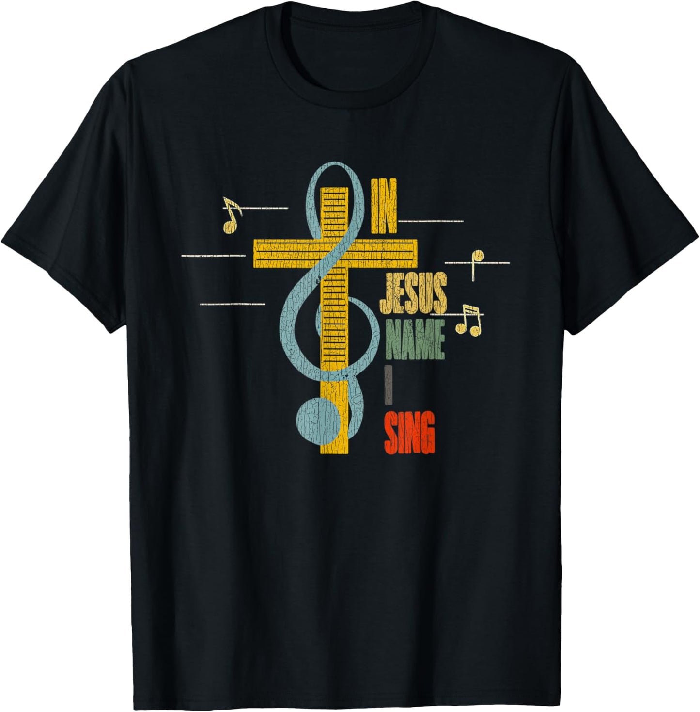 Vintage In Jesus Name I Sing Music Note Cross T-Shirt - T-Shirt | Black