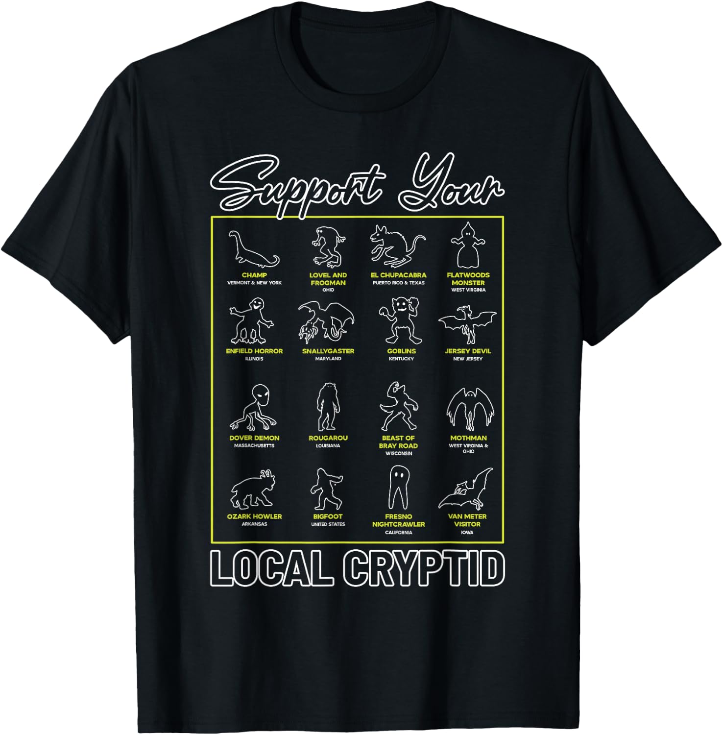 Support Your Local Cryptid Monsters American Cryptozoology T-Shirt - T-Shirt | Black