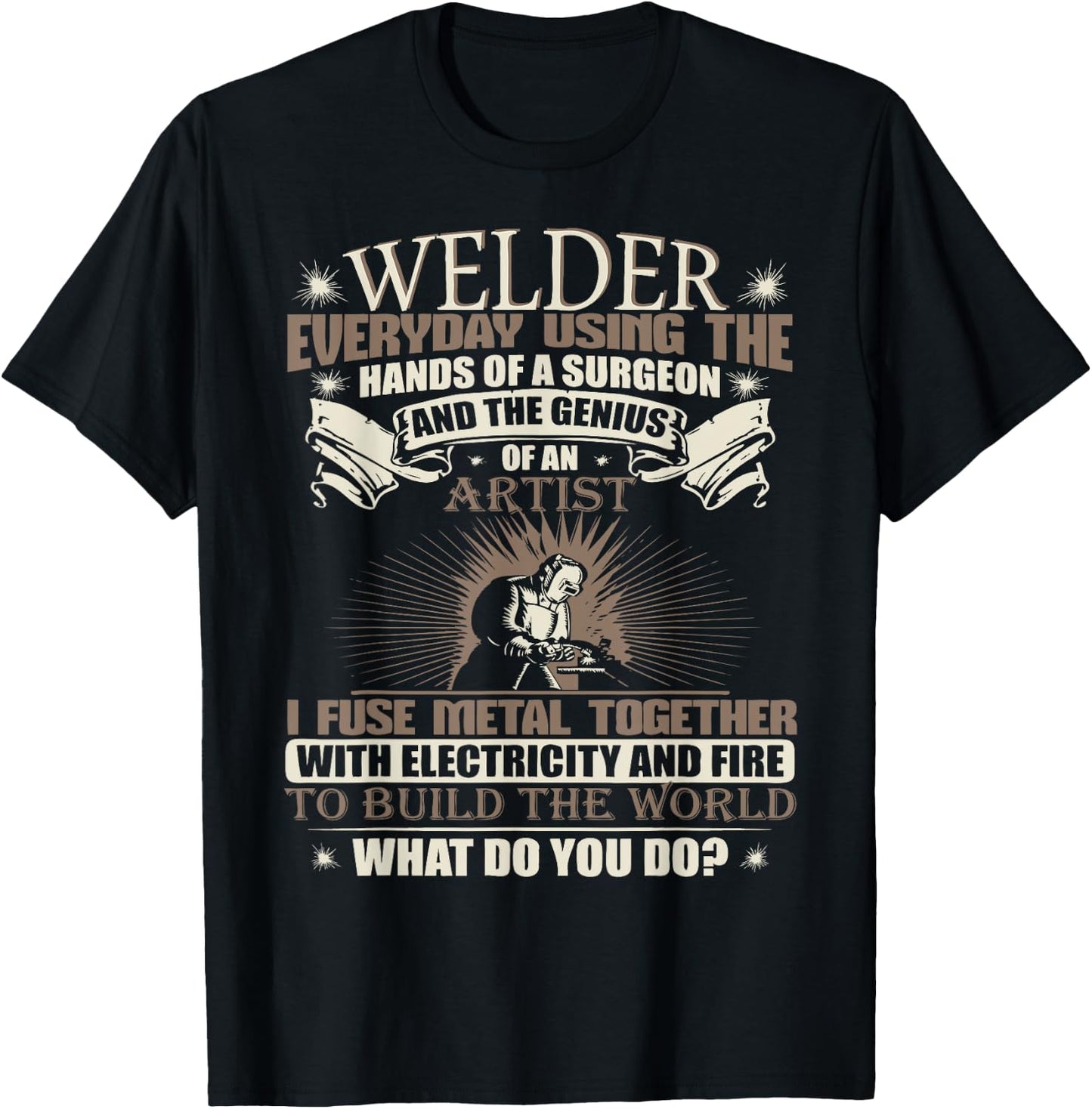 Fuse Metal together with Electricity and Fire Welding Shirts T-Shirt - T-Shirt | Black