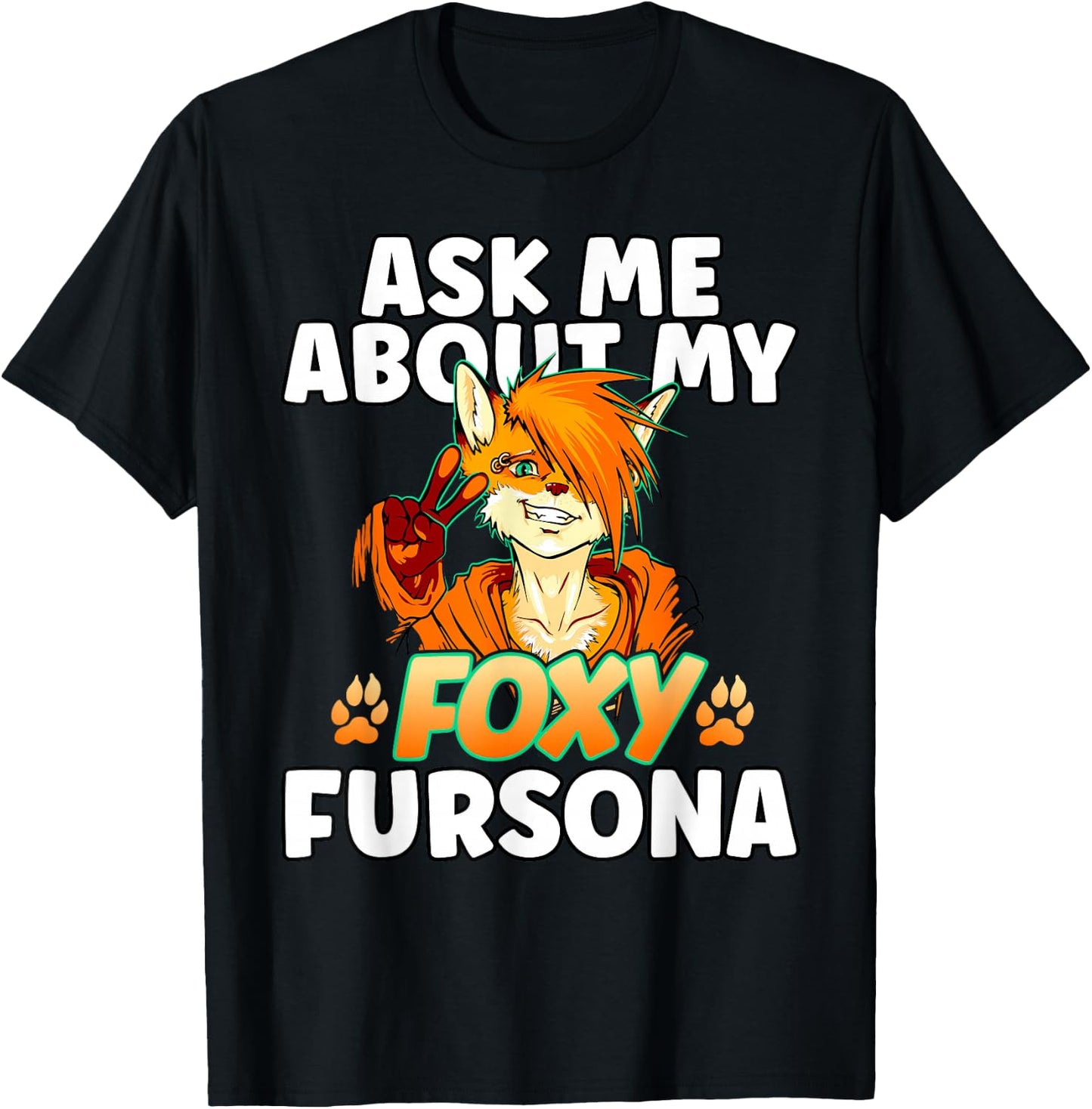 Cheeky Fox Furry Ask Me About My Fersona Funny Furry T-Shirt - T-Shirt | Black