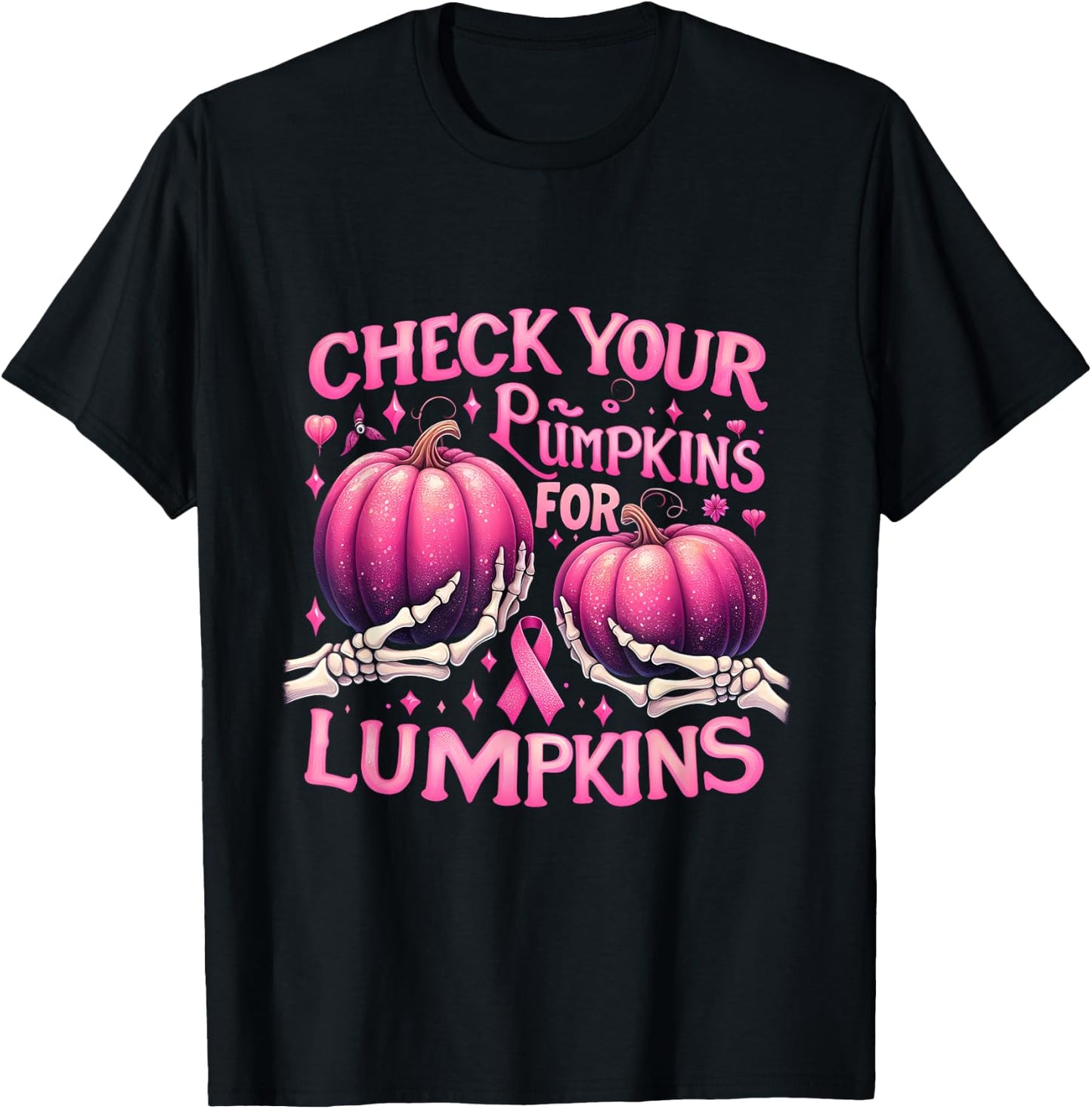 Breast Cancer Awareness Check Your Pumpkins For Lumpkins T-Shirt - T-Shirt | Black