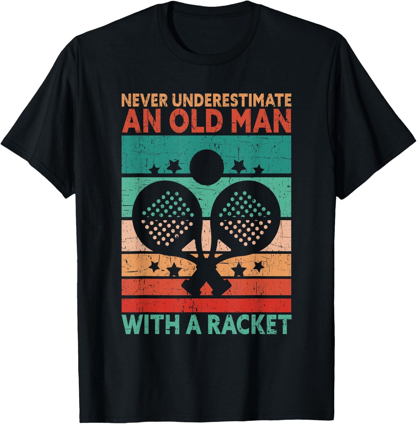 Never Underestimate An Old Man With A Racket Funny Padel T-Shirt - T-Shirt | Black