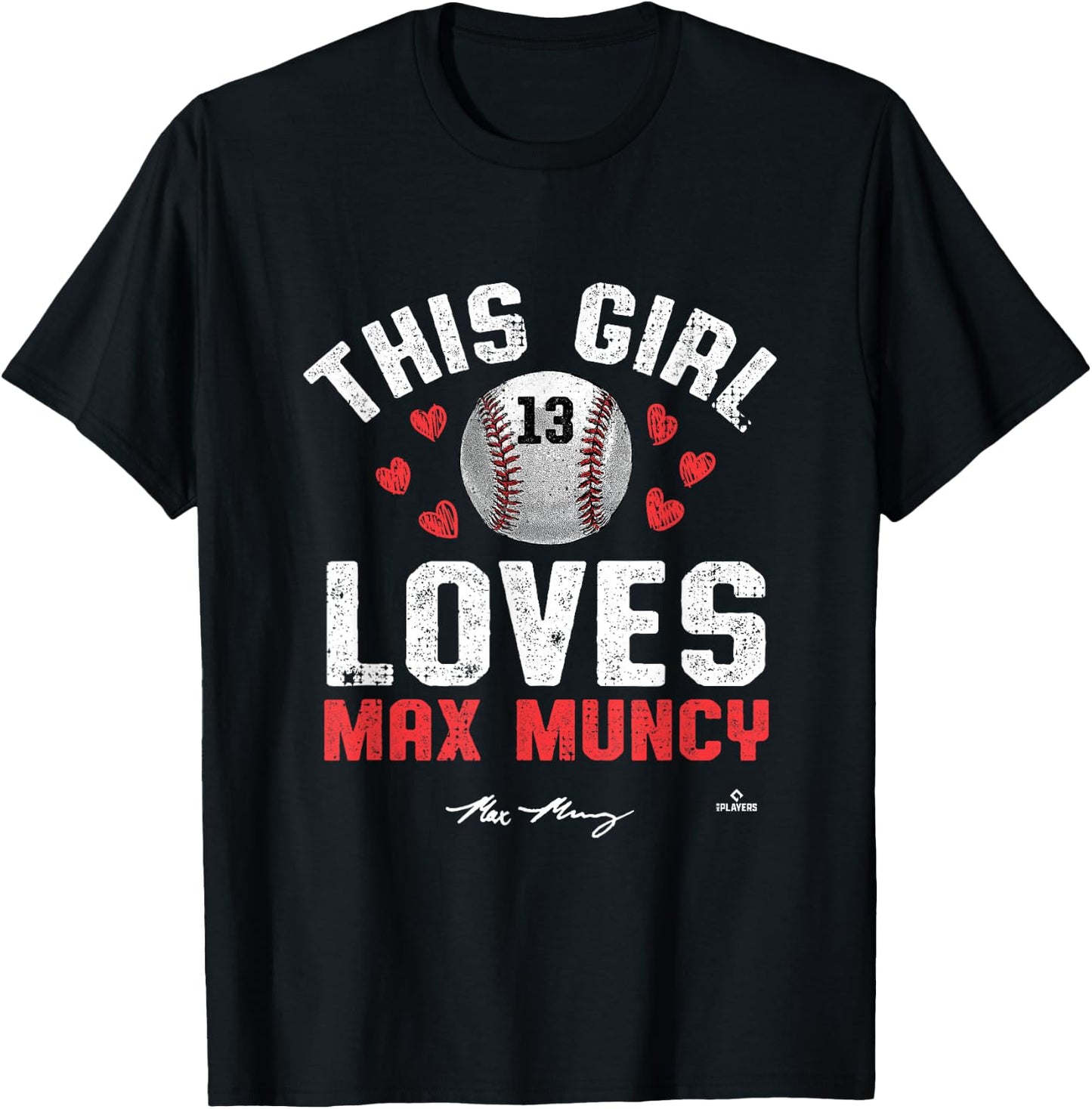 This Girl Loves Max Muncy Los Angeles MLBPA T-Shirt - T-Shirt | Black