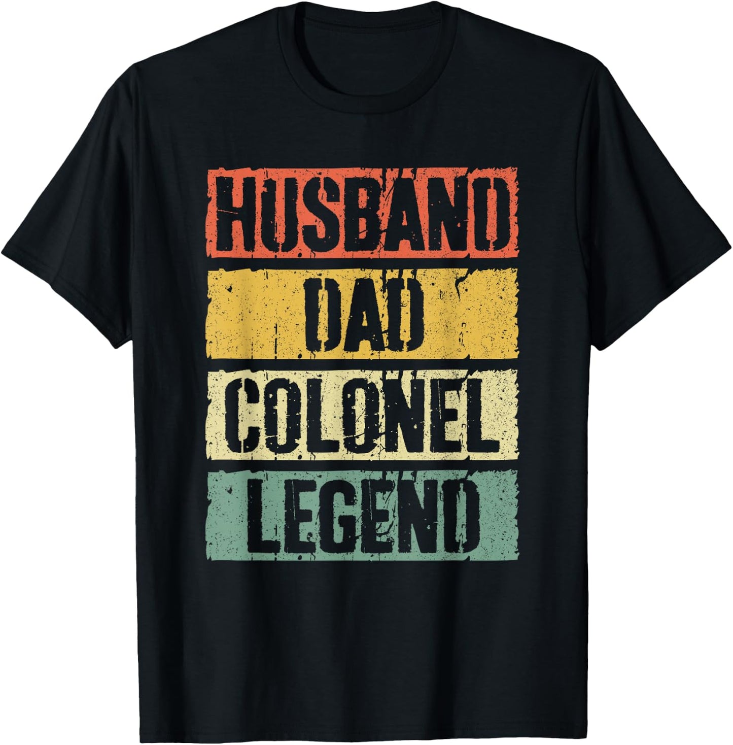 Husband Dad Colonel Legend Shirt Men Fathers Day T-Shirt - T-Shirt | Black