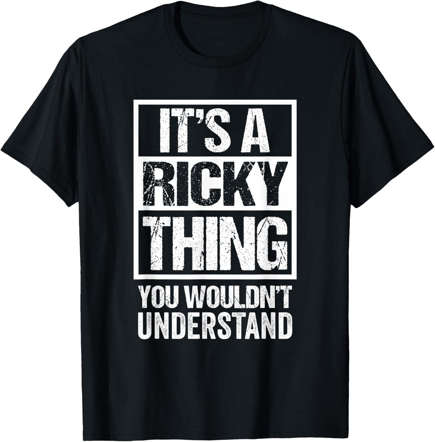 It's A Ricky Thing You Wouldn't Understand - First Name T-Shirt - T-Shirt | Black
