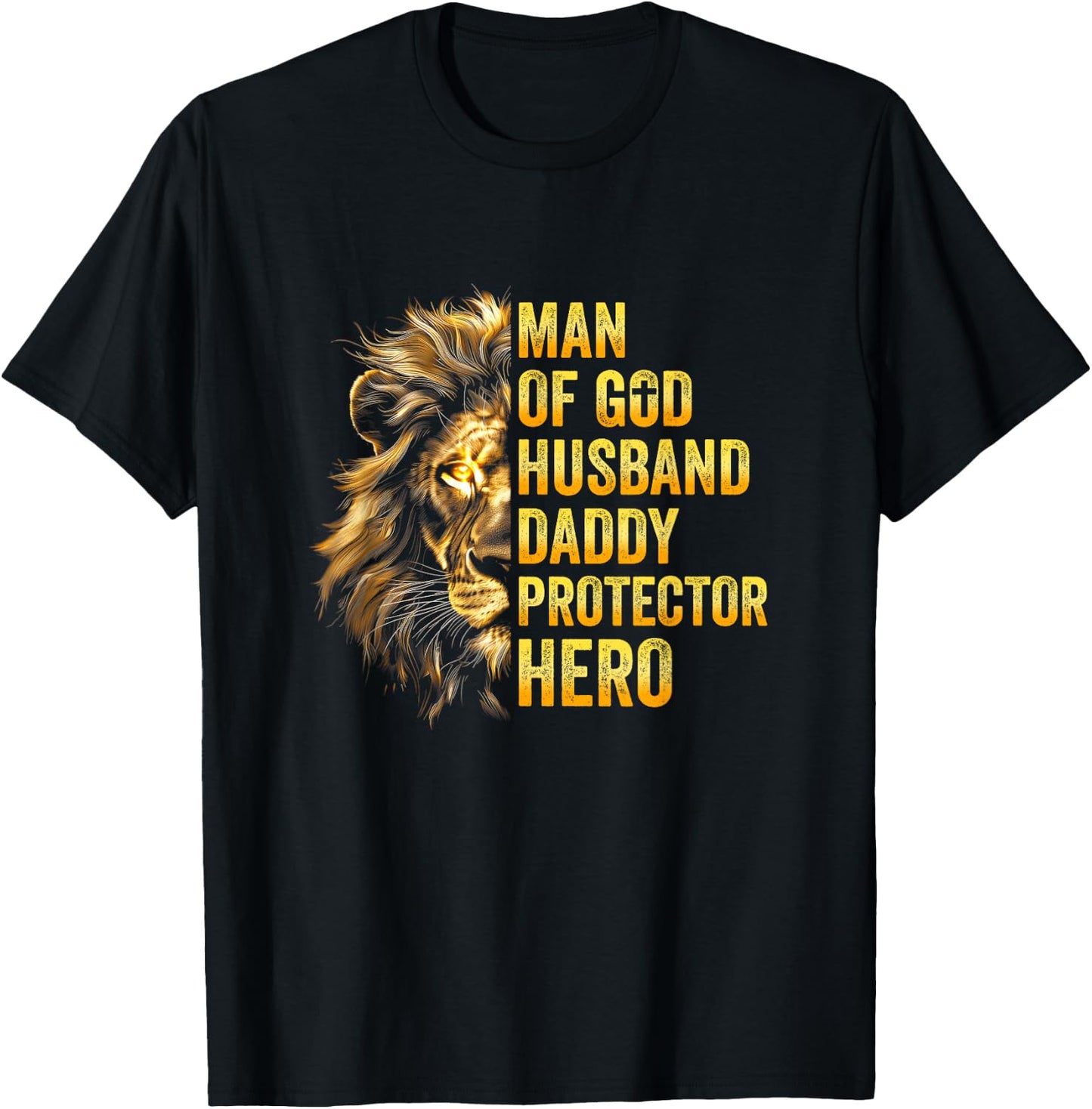 Lion Man Of God Husband Papa Dad Father Daddy Protector Hero T-Shirt - T-Shirt | Black