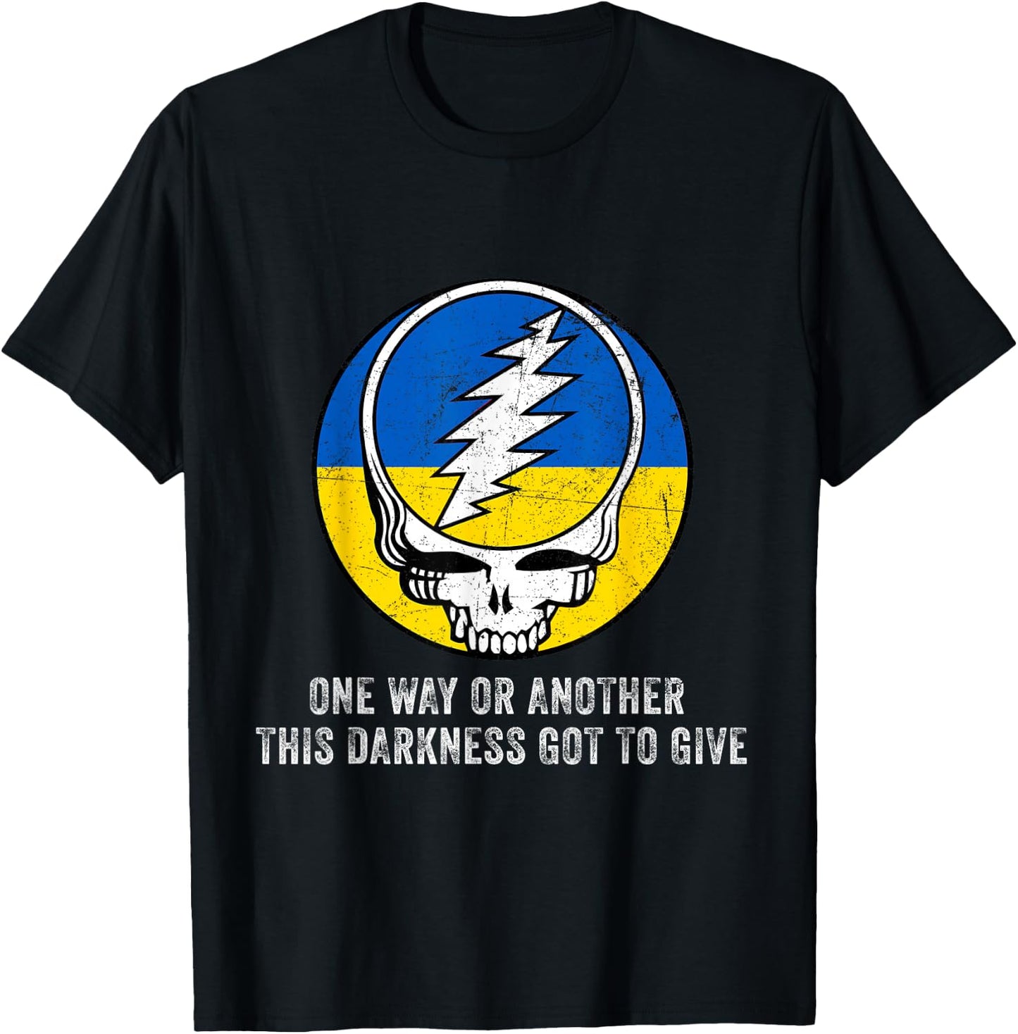 One Way Or Another This Darkness Got To Give T-Shirt - T-Shirt | Black