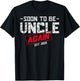 Promoted To Uncle Est. 2025 Again Soon To be New Uncle Daddy T-Shirt - T-Shirt | Black